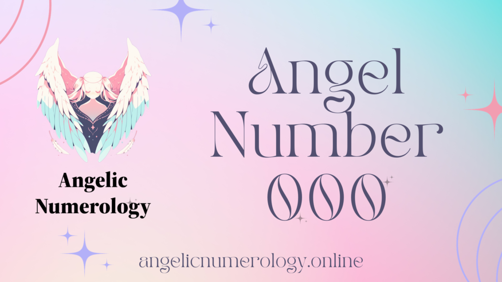 Angel Number 000